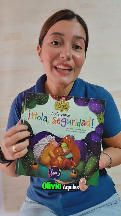 LIBRO EMOCIONES ADIÓS, MIEDO ¡HOLA, SEGURIDAD!